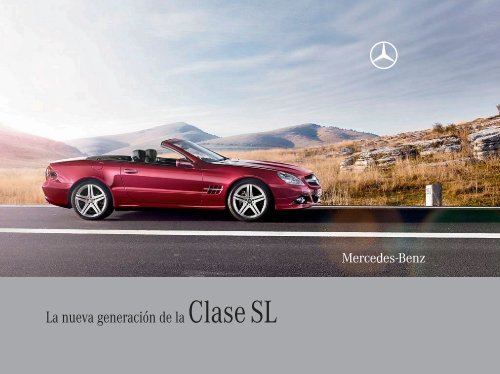 La nueva generaciÃ³n de la Clase SL - Mercedes-Benz MÃ©xico