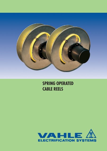 SPRING OPERATED CABLE REELS - VAHLE, Inc