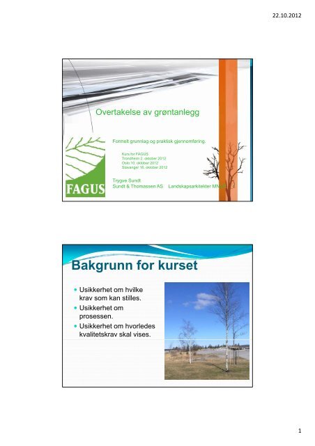 Bakgrunn for kurset - FAGUS