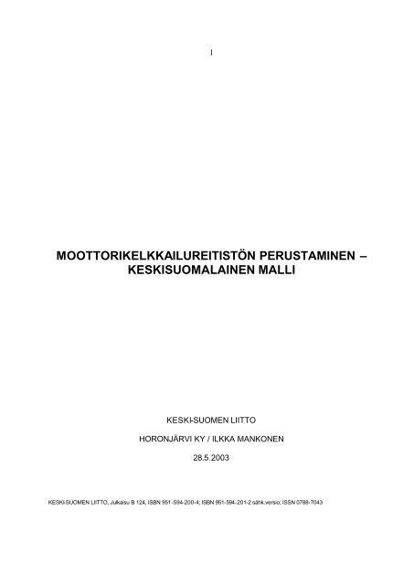 moottorikelkkailureitistÃ¶n perustaminen â keskisuomalainen malli