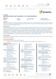 Symantec Data Loss Prevention 11.5: Administration - Torque IT