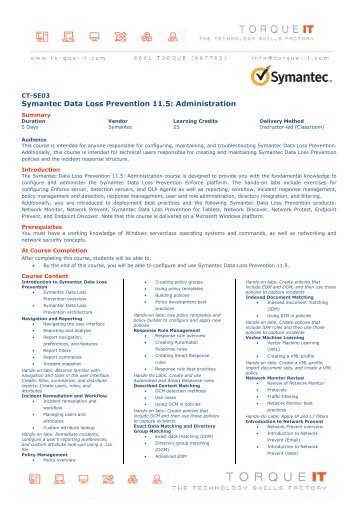 Symantec Data Loss Prevention 11.5: Administration - Torque IT
