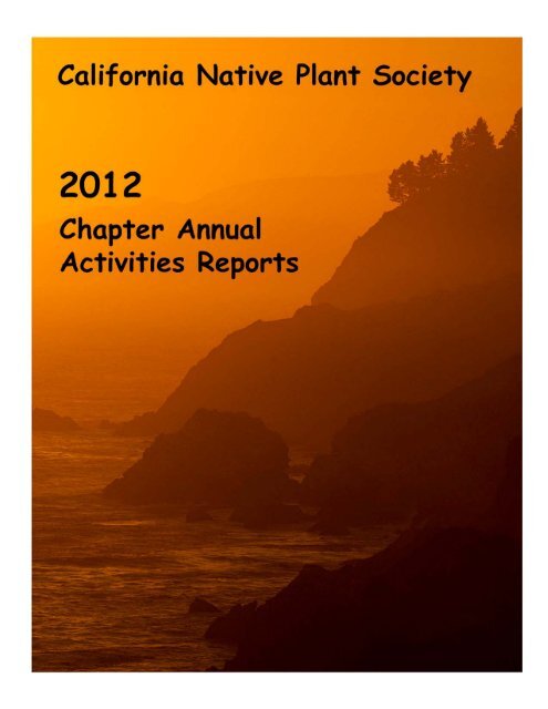 2012 Chapter Annual Reports - California Native Plant Society