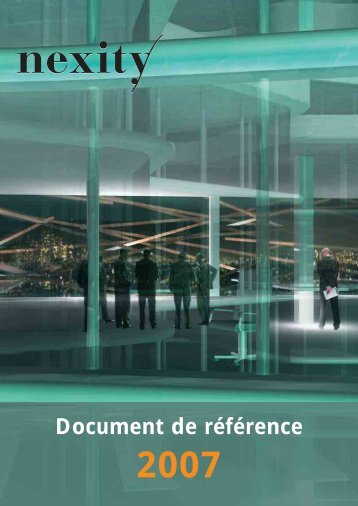 Document de rÃ©fÃ©rence 2007 (.pdf 5.87 Mo) - Nexity