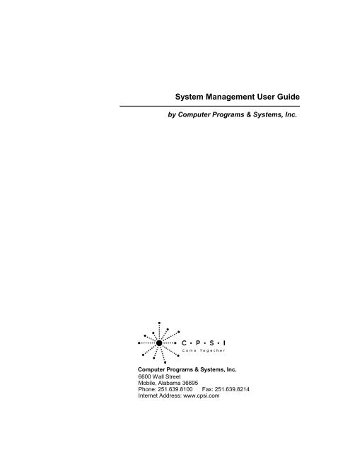 System Management User Guide - CPSI Application Documentation