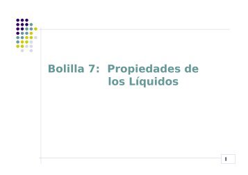 Bolilla 7: Propiedades de los LÃ­quidos