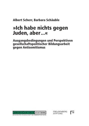 Ich habe nichts gegen Juden, aber...« - Amadeu Antonio Stiftung