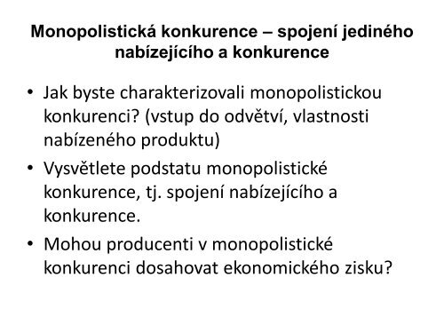 RŮZNÉ TYPY TRŽNÍ STRUKTURY – dokonalá konkurence ...