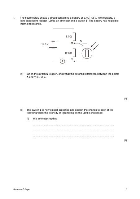 1. The figure below shows a circuit containing a battery of e.m.f. 12 V ...