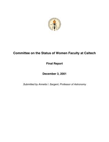 Committee on the Status of Women Faculty at Caltech Final Report