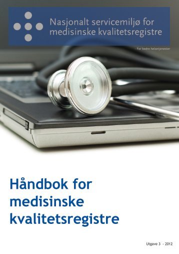 HÃ¥ndbok for medisinske kvalitetsregistre - Helse Nord