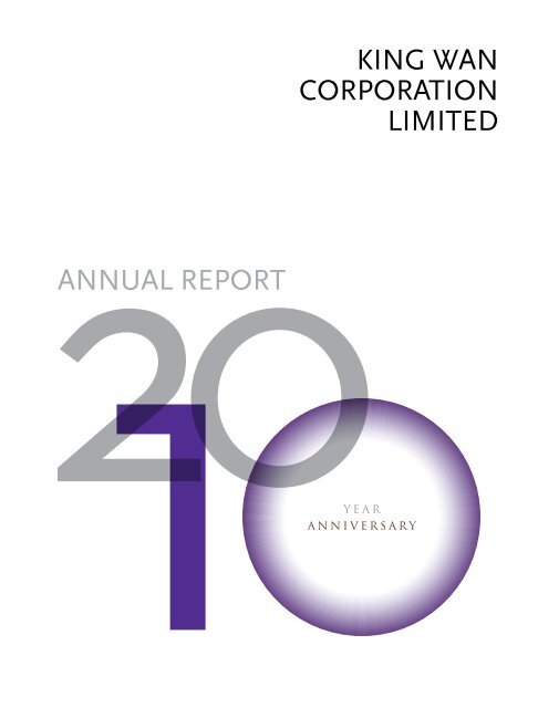 KING WAN CORPORATION LIMITED ANNuAL REPORT