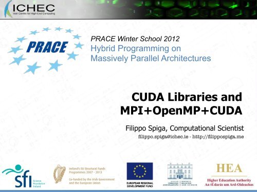 CUDA Libraries and MPI+OpenMP+CUDA - Prace Training Portal