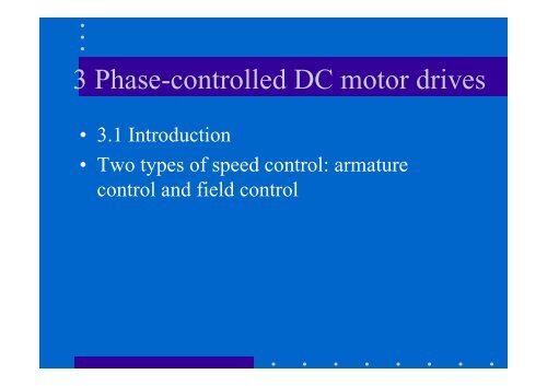 3 Phase-controlled DC motor drives