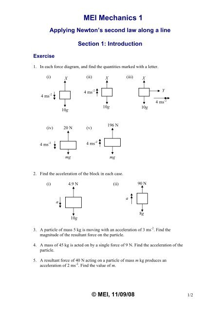 MEI Mechanics 1 Applying Newton's second law along a line ...