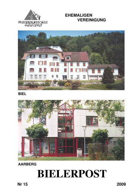 Nr. 15 / 2009 - Ehemaligen-Vereinigung Pflegeberufsschule Seeland