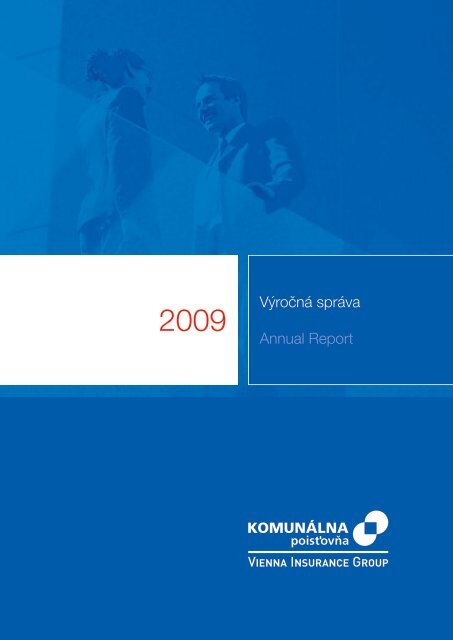 Výročná správa 2009 - Komunálna Poisťovňa