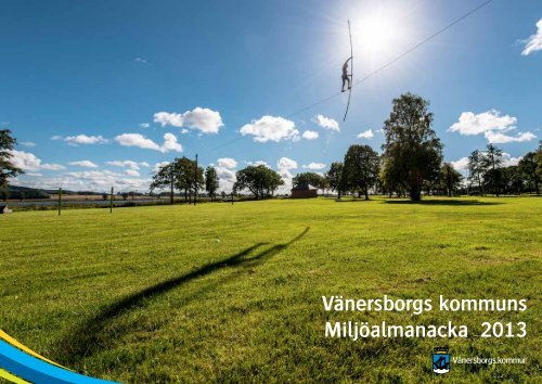 Temat i2013 Ã¥rs MiljÃ¶almanacka Ã¤r - VÃ¤nersborgs kommun