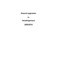 Gezond opgroeien in Smallingerland 2009/2010 - GGD Fryslan