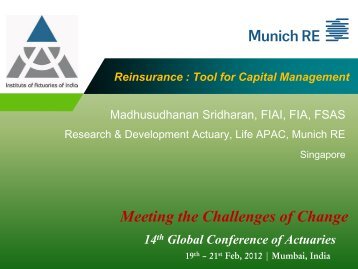 Reinsurance: Tool for Capital Management - Actuarial Society of India