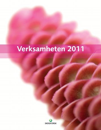 Verksamheten 2011 - Skogforsk