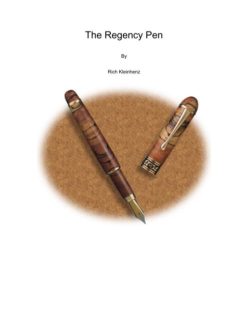 The Regency Pen Pen Makers Guild