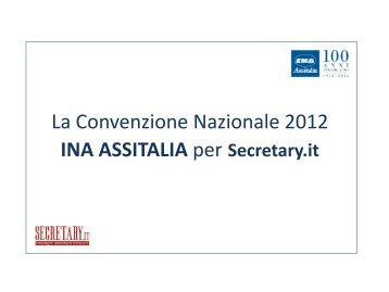 La Convenzione Nazionale 2012 INA ASSITALIA per Secretary.it