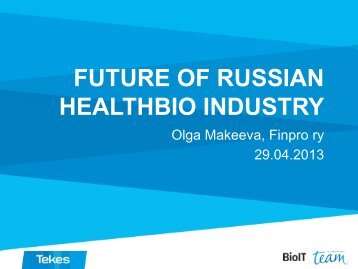 FUTURE OF RUSSIAN HEALTHBIO INDUSTRY