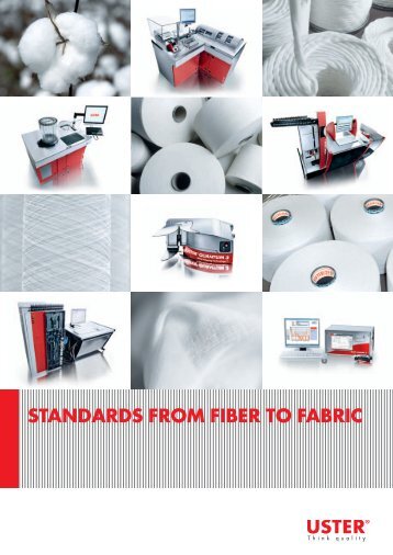STANDARDS FROM FIBER TO FABRIC - Uster Technologies