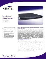 VIPrâ¢ Video Transcoder 6600, VIPr6600 Product Flyer - Arris