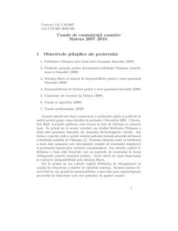 Canale de comunicatii cuantice Sinteza 2007â2010. 1 Obiectivele ...