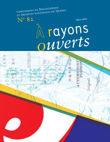 Ã rayons ouverts - BibliothÃ¨que et Archives nationales du QuÃ©bec