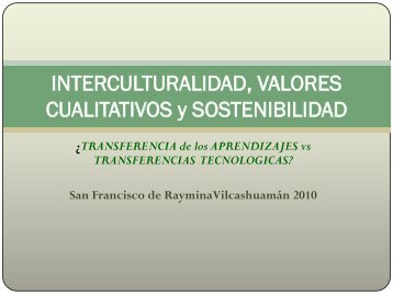 INTERCULTURALIDAD, VALORES CUALITATIVOS y ...