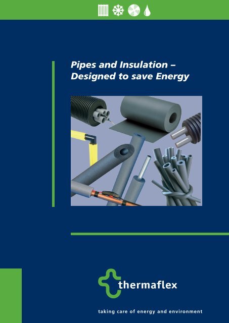 Pipes and Insulation â Designed to save Energy - thermaflex