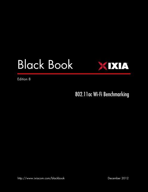 Ixia Black Book: 802.11ac Wi-Fi Benchmarking