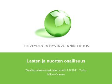 Lataa esityksen kalvot (pdf)