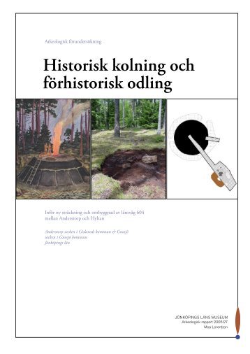2005_27 Historisk kolning och fÃ¶rhistorisk odling.pdf - Gislaveds ...