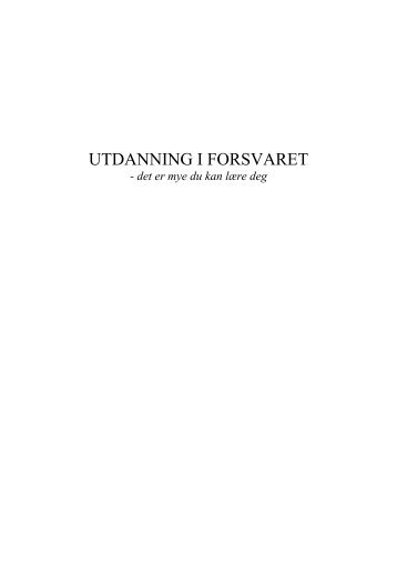 UTDANNING I FORSVARET