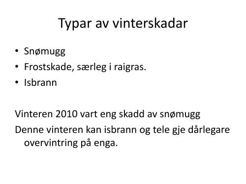 Tiltak ved vinterskader i eng