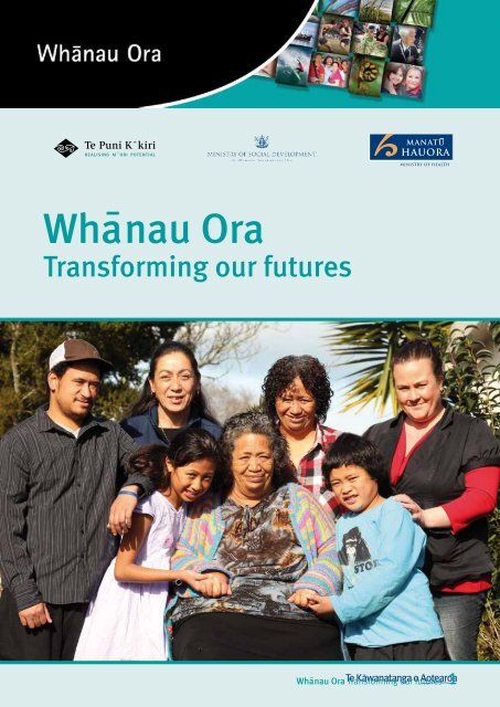 Wnanau Ora - Transforming Futures - Te Puni Kokiri