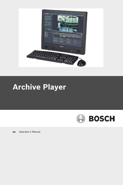 Manual: Archive Player - Bosch Security Systems