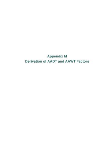 Appendix M Derivation of AADT and AAWT Factors