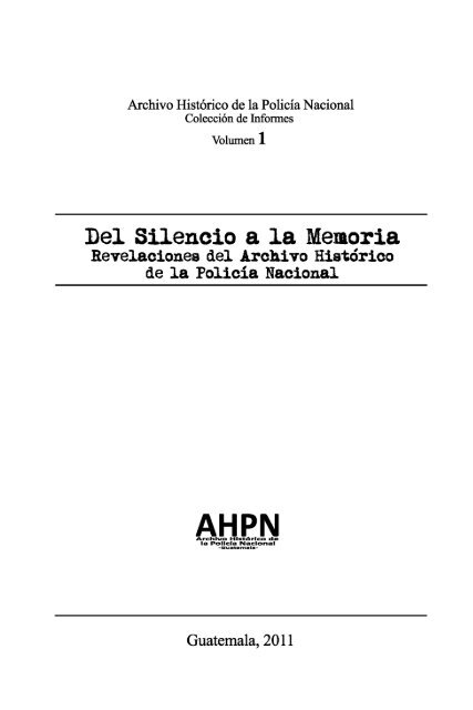 Del Silencio a la Memoria - Revelaciones del AHPN 1 - Biblioteca OJ