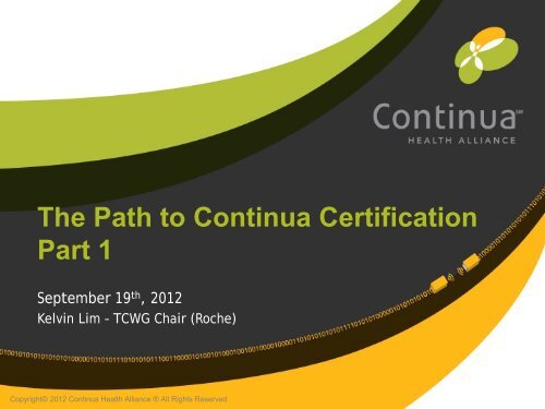 Path to Certification slides - Continua Health Alliance