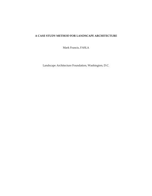 A Case Study Method For Landscape, Study Landscape Architecture