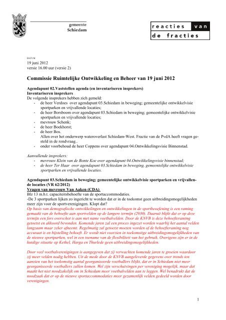 De reacties van de fracties - Gemeente Schiedam