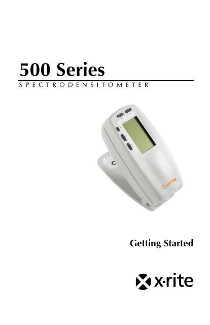 +500 Series Getting Started Manual - X-Rite