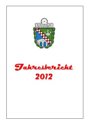 Sportbericht 2012 - SchÃ¼tzengau FÃ¼rstenfeldbruck