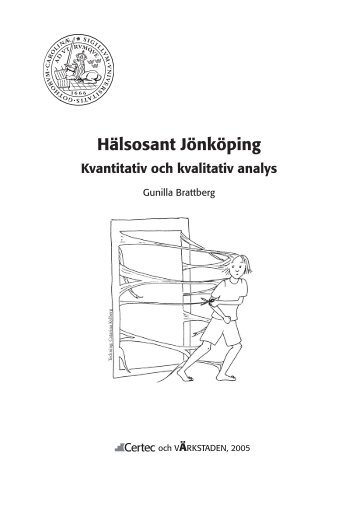 Rapporten "HÃ¤lsosant JÃ¶nkÃ¶ping" - Certec