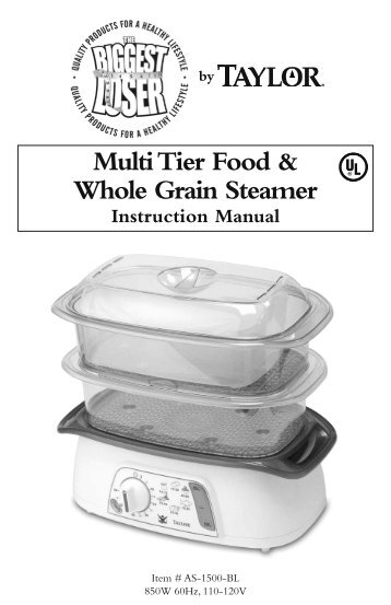 using your multi tier food & whole grain steamer - Taylor Precision ...